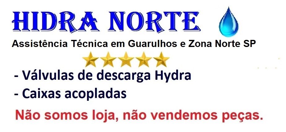 Assistência Técnica de válvulas de descarga hydra em Guarulhos e Zona Norte SP